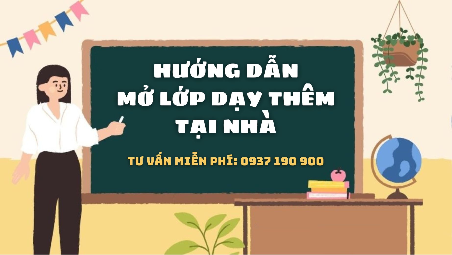 Hướng dẫn mở lớp dạy thêm tại nhà mới nhất