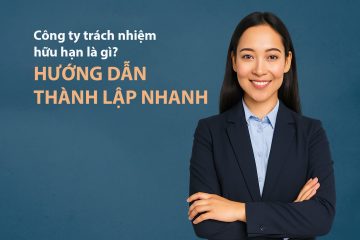cong-ty-tnhh-la-gi-huong-dan-thanh-lap-nhanh